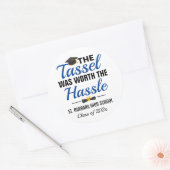 Die Tassel war den schweren Abschluss wert Runder Aufkleber (Umschlag)