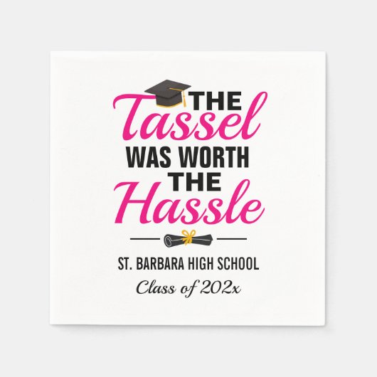 Die Tassel war den schweren Abschluss wert Serviette (Vorderseite)