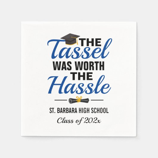 Die Tassel war den schweren Abschluss wert Serviette (Vorderseite)