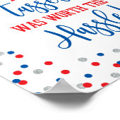 Die Tassel war es wert, dass der Abschluss Hassle Poster (Ecke)