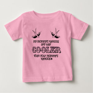 "Die Tätowierungen meiner Mama " Baby T-shirt