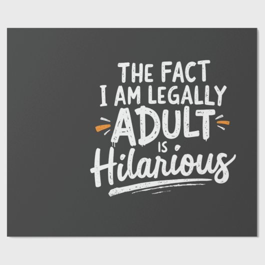 Die Tatsache, dass ich ein Erwachsener bin, ist un Geschenkpapier (Flach)