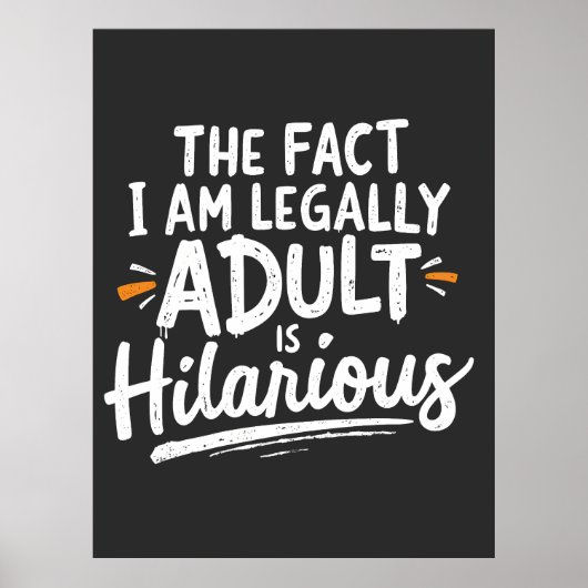 Die Tatsache, dass ich ein Erwachsener bin, ist un Poster (Vorne)