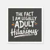 Die Tatsache, dass ich ein Erwachsener bin, ist un Serviette (Vorderseite)