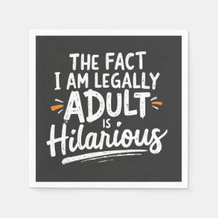Die Tatsache, dass ich ein Erwachsener bin, ist un Serviette
