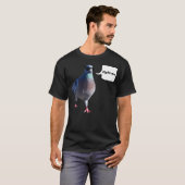 Die Taube "Kämpfe mit mir" T-Shirt (Vorne ganz)