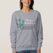 Die Taubenlehrer und Librarianer - Grau der Frauen Sweatshirt (Vorderseite)