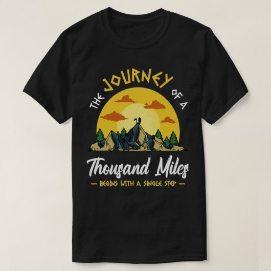 Die tausend Meilen Wandern T-Shirt (Design vorne)