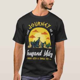 Die tausend Meilen Wandern T-Shirt