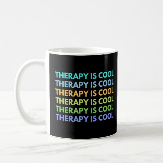 Die Therapie ist Cool Kaffeetasse (Links)