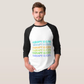 Die Therapie ist Cool T-Shirt (Vorne ganz)