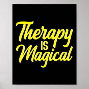 Die Therapie ist Magical Therapist psychische Gesu Poster