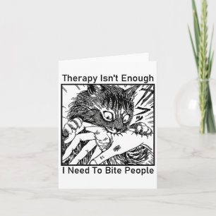 Die Therapie ist nicht genug, um die Leute zu beiß Karte