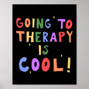 Die Therapie zu gehen ist Cool Psychische Psyche d Poster