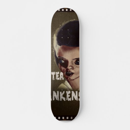 Die Tochter Frankensteins Skateboard (Vorne)