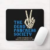 Die tote Bauchspeicheldrüsengesellschaft Diabetesb Mousepad (Mit Mouse)