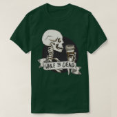Die Toten geweckt T-Shirt (Design vorne)