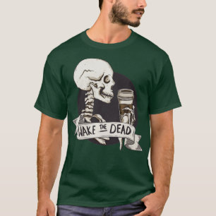 Die Toten geweckt T-Shirt
