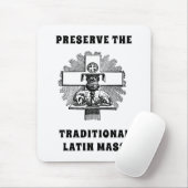 DIE TRADITIONELLE LATEINMASSE KATHOLIC BEWAHREN MOUSEPAD (Mit Mouse)