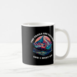 Die Trails rufen Reiter Wanderung Desi Kaffeetasse