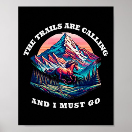Die Trails rufen Reiter Wanderung Desi Poster (Vorne)