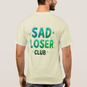Die Tränen eines Champio T-Shirt (Rückseite)