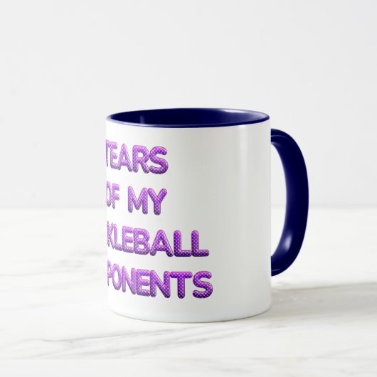 Die Tränen meiner Gegner im Pickleball T - Shirt - Tasse (VorderseiteRechts)