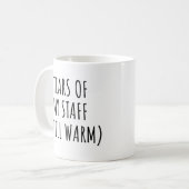 Die Tränen meiner Mitarbeiter wärmen immer noch de Kaffeetasse (Vorderseite Links)