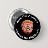 Die Träumer behalten, die den Albtraum gegen Trump Button (Vorne & Hinten)