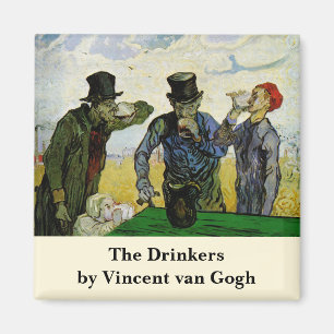Die Trinker von Vincent van Gogh Magnet