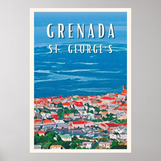 Die tropische Schönheit von Granada bis Saint Geor Poster (Vorne)