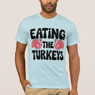 Die Türkei essen - lustiger Erntedank T-Shirt