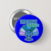 Die Türkei-Tryptophan-Junkie-Erntedank-Entwurf Button (Vorne & Hinten)