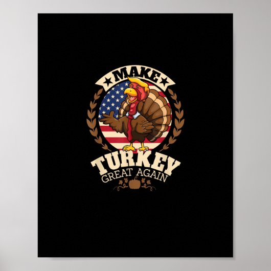 Die Türkei wieder groß machen Witziger Erntedank T Poster (Vorne)