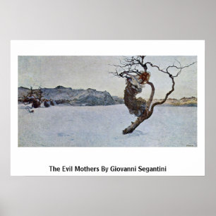 Die Übel-Mütter durch Giovanni Segantini Poster