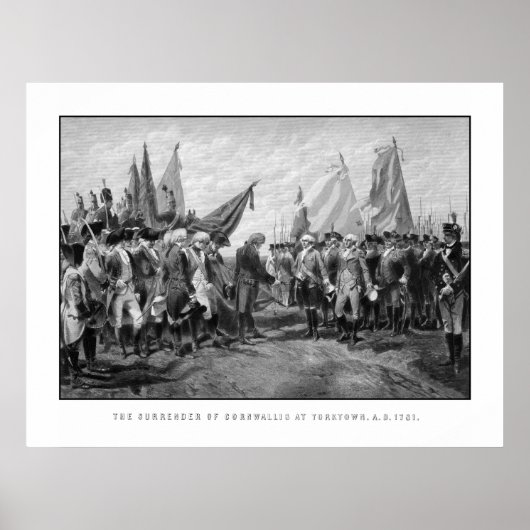 Die Übergabe von Cornwallis in Yorktown Poster (Vorne)