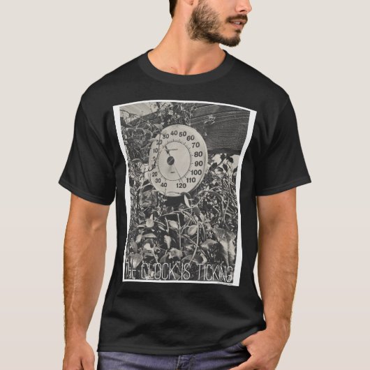 Die Uhr tickt. T-Shirt (Vorderseite)