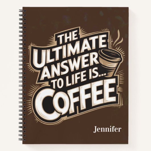 Die ultimative Antwort ist das Coffee Spiral Noteb Notizblock (Vorderseite)