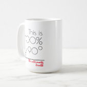 Die ultimative Wahrheit seltsam anpassbar Kaffeetasse (Vorderseite Links)