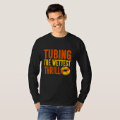 Die Ummantelung des feuchtesten Thrill-Flusses T-Shirt (Vorne ganz)