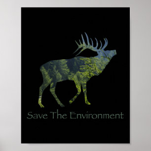 Die Umwelt der Hirsche-Silhouette retten Poster