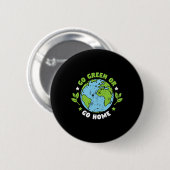 Die Umwelt des Earth Day wird grün oder wird Button (Vorne & Hinten)