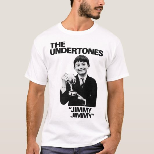 Die Undertones - Jimmy Jimmy T-Shirt (Vorderseite)