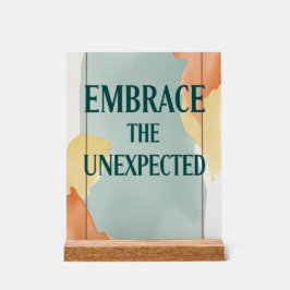 Die unerwartete Option 3 Acrylschild