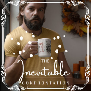 Die unvermeidliche Konfrontation Kaffeetasse