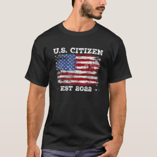 DIE US-BÜRGER EST. 2022 Amerikanische Flagge T-Shirt
