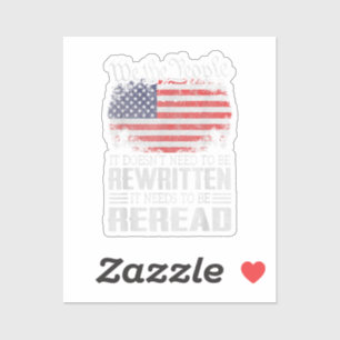 Die US-Flaggenverfassung der USA muss neu gelesen  Aufkleber