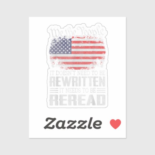 Die US-Flaggenverfassung der USA muss neu gelesen Aufkleber (Blatt)