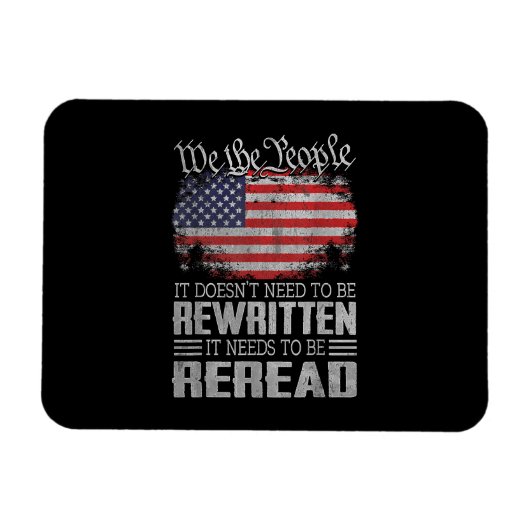 Die US-Flaggenverfassung der USA muss neu gelesen Magnet (Horizontal)