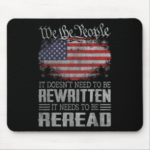 Die US-Flaggenverfassung der USA muss neu gelesen Mousepad